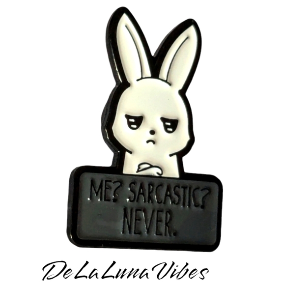 3/$12  "Me Sarcastic? Never" Enamel Pin - Picture 3 of 3